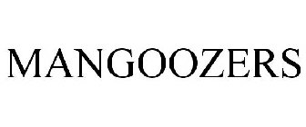 MANGOOZERS
