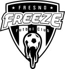 FRESNO FREEZE FUTBOL CLUB