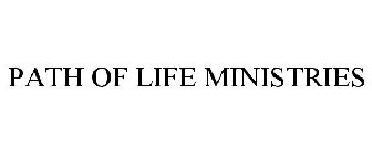 PATH OF LIFE MINISTRIES
