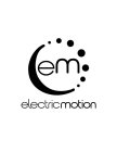 EM ELECTRIC MOTION