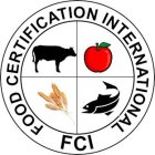 FOOD CERTIFICATION INTERNATIONAL FCI