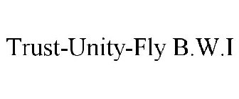 TRUST-UNITY-FLY B.W.I