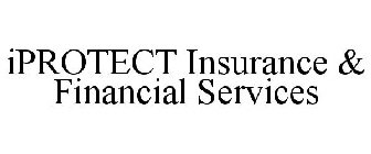 IPROTECT INSURANCE & FINANCIAL SERVICES