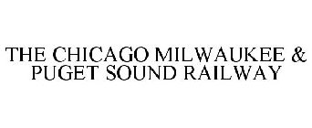 THE CHICAGO MILWAUKEE & PUGET SOUND RAILWAY