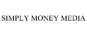 SIMPLY MONEY MEDIA