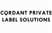 CORDANT PRIVATE LABEL SOLUTIONS