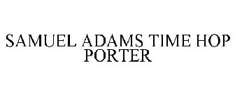 SAMUEL ADAMS TIME HOP PORTER