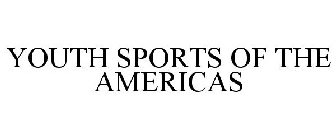 YOUTH SPORTS OF THE AMERICAS