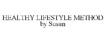 HEALTHY LIFESTYLE METHOD BY SUSAN