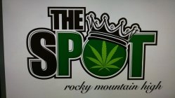 THE SPOT ROCKY MOUNTAIN HIGH