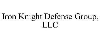 IRON KNIGHT DEFENSE GROUP, LLC