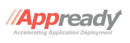 APPREADY ACCELERATING APPLICATION DEPLOYMENT