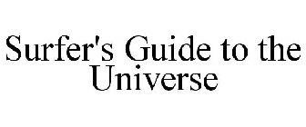 SURFER'S GUIDE TO THE UNIVERSE