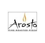AROSTO FIRE ROASTED PIZZA