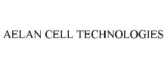 AELAN CELL TECHNOLOGIES