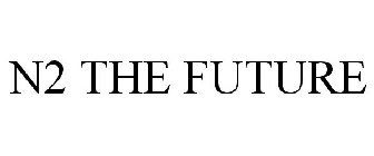 N2 THE FUTURE