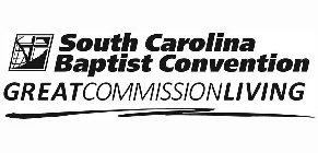 SOUTH CAROLINA BAPTIST CONVENTION GREATCOMMISSIONLIVING
