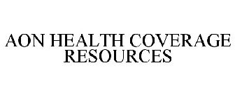 AON HEALTH COVERAGE RESOURCES