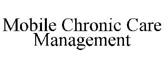 MOBILE CHRONIC CARE MANAGEMENT