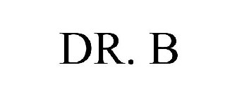 DR. B