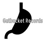 GUTBUCKET RECORDS