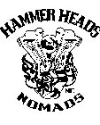 V HAMMER HEADS NOMADS MC HOH