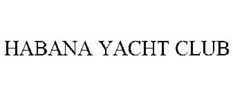 HABANA YACHT CLUB