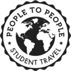 PEOPLE TO PEOPLE STUDENT TRAVEL