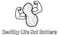 HEALTHY LIFE NUT BUTTERS