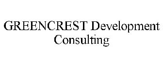 GREENCREST DEVELOPMENT CONSULTING