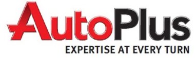 AUTOPLUS EXPERTISE AT EVERY TURN