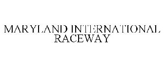 MARYLAND INTERNATIONAL RACEWAY