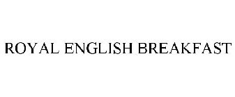 ROYAL ENGLISH BREAKFAST