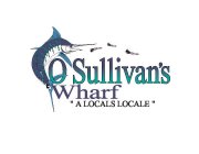 O'SULLIVAN'S WHARF 