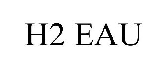 H2 EAU