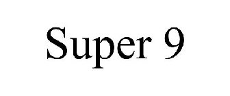 SUPER 9