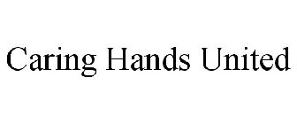 CARING HANDS UNITED