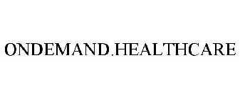 ONDEMAND.HEALTHCARE