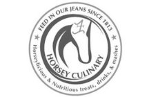 HORSEY CULINARY FEED IN OUR JEANS SINCE 1813 HORSEYLICIOUS & NUTRITIOUS TREATS, DRINKS, & MASHES FS