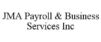 JMA PAYROLL & BUSINESS SERVICES INC