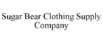 SUGAR BEAR CLOTHING SUPPLY COMPANY
