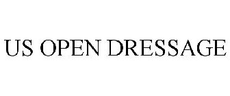 US OPEN DRESSAGE