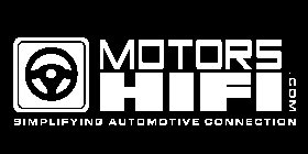 MOTORS HIFI .COM SIMPLIFYING AUTOMOTIVE CONNECTION