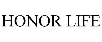 HONOR LIFE