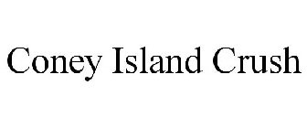 CONEY ISLAND CRUSH