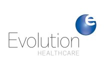EVOLUTION E HEALTHCARE
