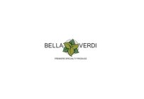 BELLA VERDI PREMIERE SPECIALTY PRODUCE