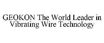 GEOKON THE WORLD LEADER IN VIBRATING WIRE TECHNOLOGY