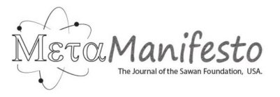 META MANIFESTO THE JOURNAL OF THE SAWAN FOUNDATION, USA.