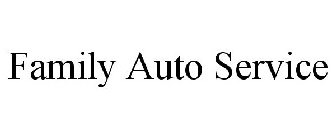 FAMILY AUTO SERVICE